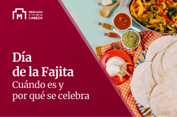 DIA INTERNACIONAL DE LA FAJITA